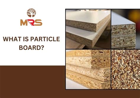 What Is Particle Board: The Types, Uses & Benefits .
